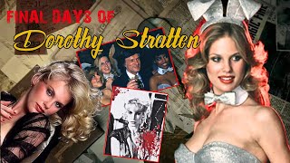The Tragic End of Dorothy Stratten :  She Was Only 20