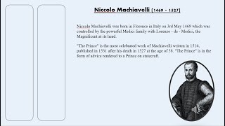 Niccolo Machiavelli | The advice rendered to 'The Prince' on statecraft