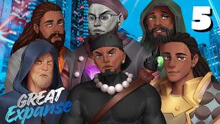 The Great Expanse DND Episode 5 "Community" | A Dungeons And Dragons Campaign Live Play