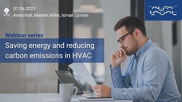 Saving energy and reducing carbon emissions in HVAC - Webinar Alfa Laval