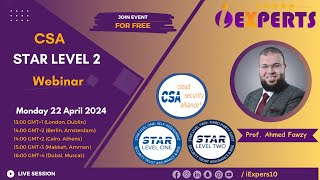 iExperts Webinar_ CSA Star Level 2_ Ahmed Fawzy_ English Lang