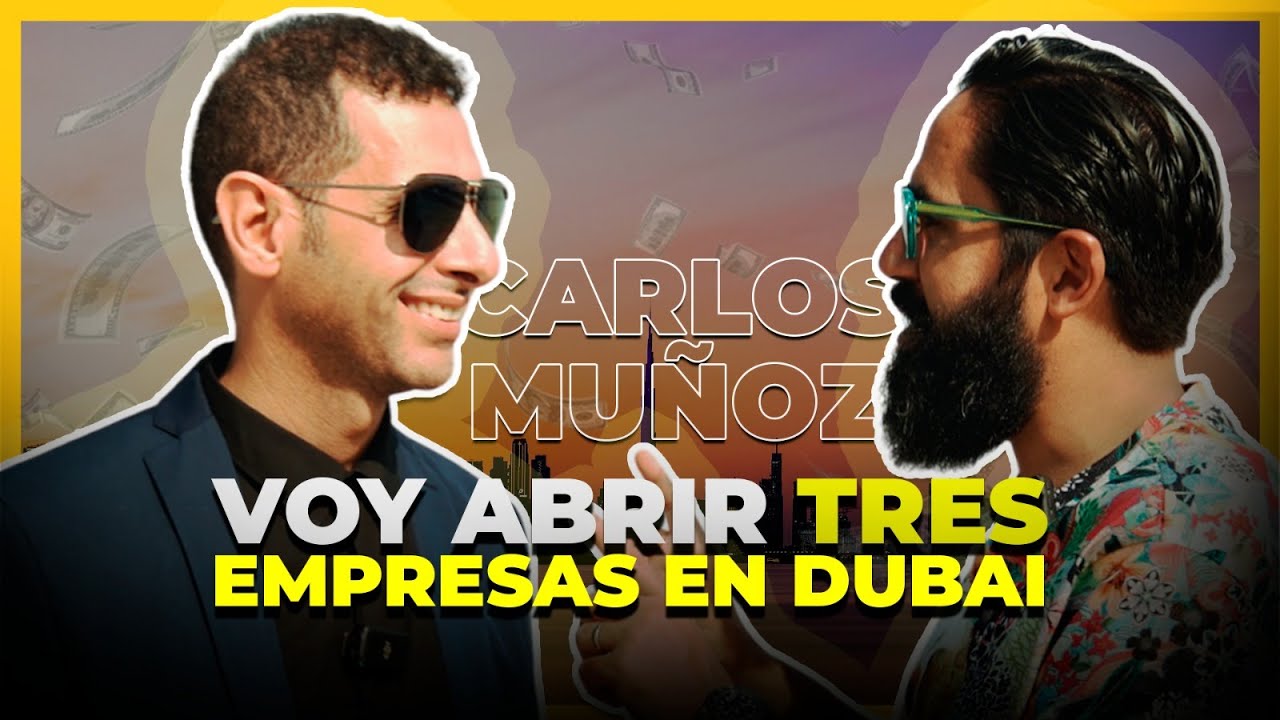 PODCAST #1 / Llevaré 3 de mis empresas a Dubai FT. @CarlosMasterMuñoz
