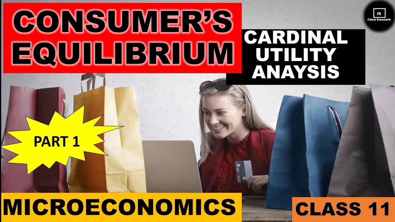 Consumer equilibrium cardinal utility analysis/class 11 Microeconomics ...