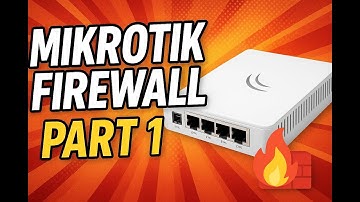 Mikrotik Firewall - Part 1
