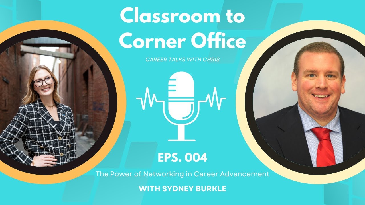 Sydney Burkle | The Power of Networking in Career Advancement