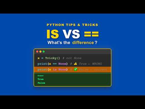 Python is vs == Explained | Python Tips and Tricks