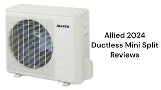 HvacRepairGuy 2024 Allied Brand Ductless Mini Split Reviews