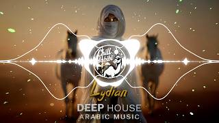 Arabic House Music | Desert Oasis Deep House Mix | Oriental Electronic Vibes 2026 - Lydian