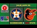 🔴 Houston Astros vs Baltimore Orioles LIVE | MLB | April 29, 2026 | Live SCOREBOARD EN VIVO