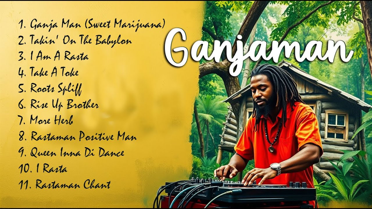 Ganjaman Playlist | Sweet Maijuana (Roots Reggae Mix 2025)