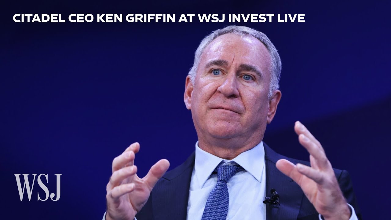 Tune In: Citadel CEO Ken Griffin at WSJ Invest Live | WSJ