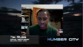Humber City The Cast Speak... - Tim Russ Hd
