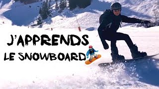 Apprendre à faire du Snowboard - En -4 jours - Sans l'aide d'un moniteur - La Clusaz