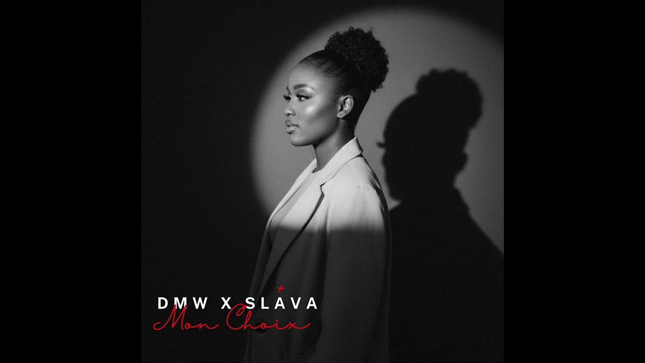 DMW feat SLAVA - Mon Choix