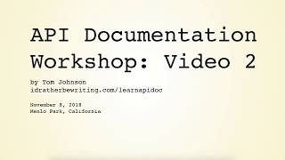 Famous API Documentation Workshop: Video 2 of 5 (Menlo Park) Wealth
