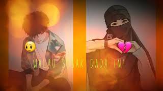 Story wa sedih. Galau .depresi . Putus cinta.l love you.