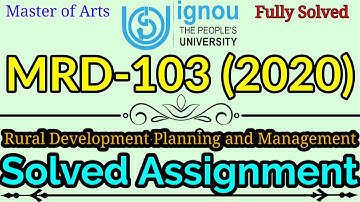 MRD103 IGNOU Solved Assignment 2020 || Rural Development Planning and Management Solved Assignment