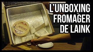 L'UNBOXING FROMAGER DE LAINK
