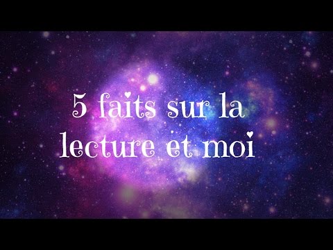 5 faits sur la lecture et moi