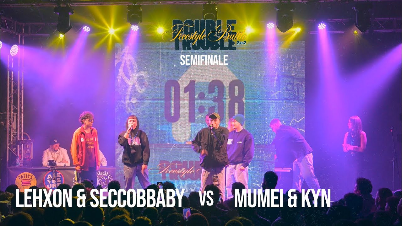 MUMEI & KYN VS LEHXON & SECCOBBABY || Double Trouble - Freestyle Battle || Semifinali