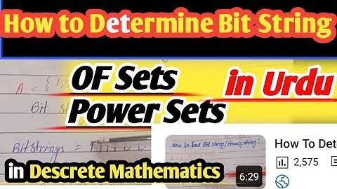 How To Determine Bit String Of Sets | Bit String Of Power Sets in  Discrete Mathematics in Urdu