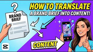 8  How to Translate a Brand Brief into UGC Content | Creator Guide