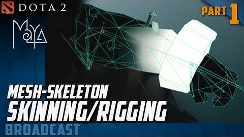 :Part 1: Rigging & Texture Polish / Dota 2: Tools of the Mad Harvester