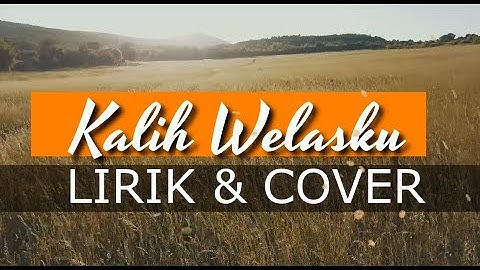 Kalih Welasku Denny Caknan + Lirik  (Cover Della Monica )