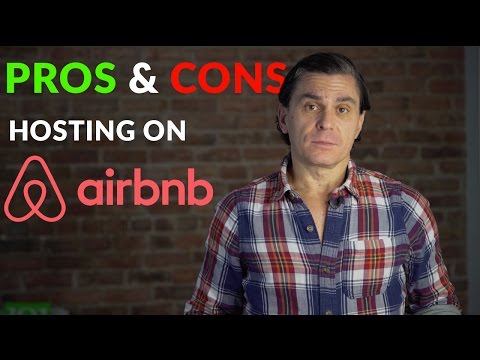Airbnb Hosting PROS & CONS! (2017)