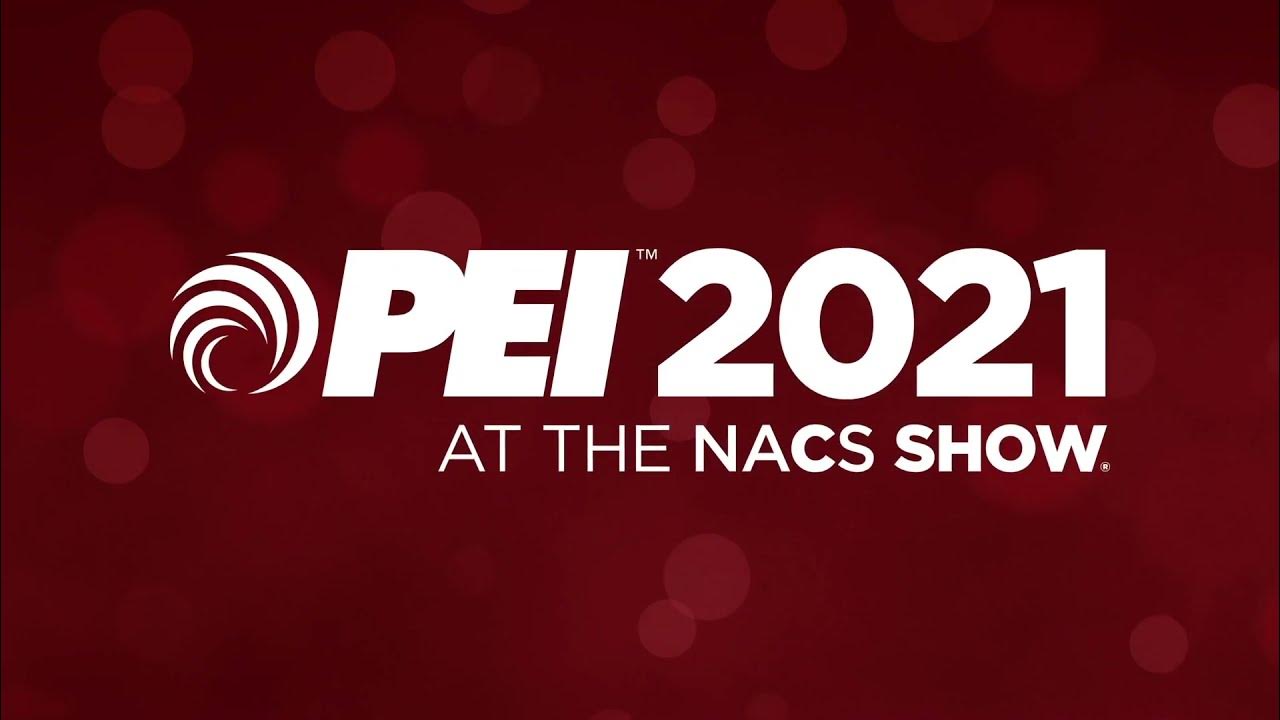 2021 PEI Convention at the NACS Show Schedule, Tuesday, Oct. 5 YouTube