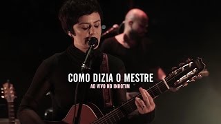 Fernanda Takai -  Como Dizia o Mestre (Ao Vivo)