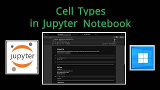 Jupyter Notebook Cell Types | Step-by-Step Guide