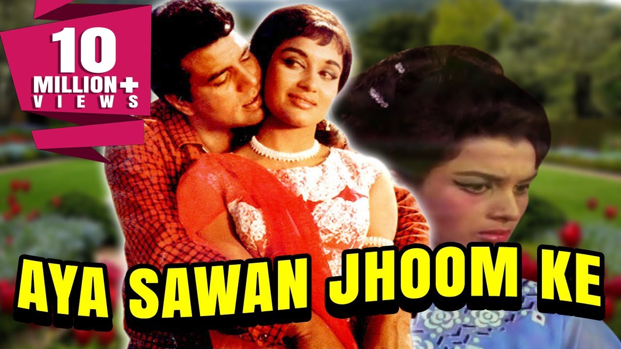 Aya Sawan Jhoom Ke 1969 Full Hindi Movie  Dharmendra Asha Parekh Balraj Sahni