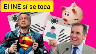 El INE si se toca