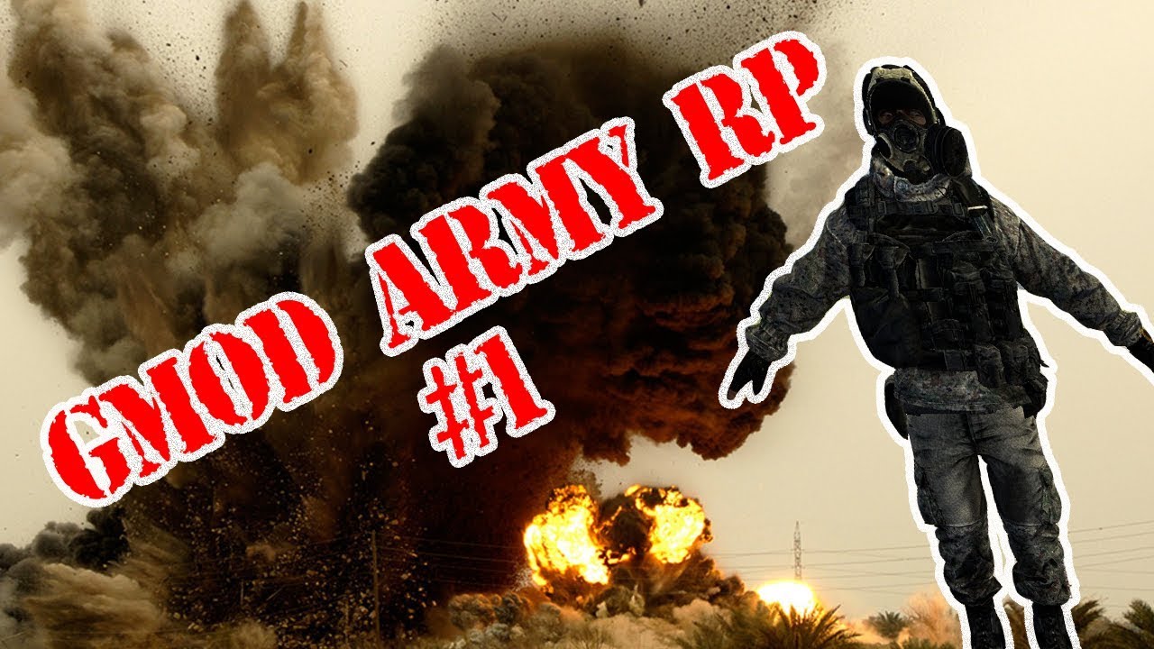 GMOD ARMY RP #1 - YouTube