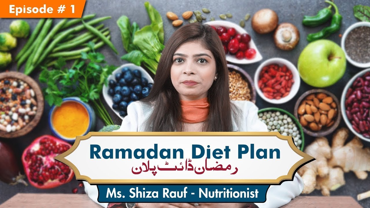 Ramadan Diet Plan | Manage Your Weight In Ramadan | Sehri And Iftari Meals