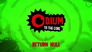 Return Null - Odium to the Core OST