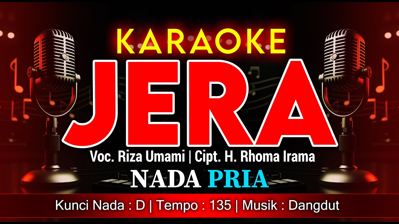 JERA KARAOKE NADA PRIA / COWOK | VOC. RIZA UMAMI | CIPT. H. RHOMA IRAMA | DANGDUT | ​ 