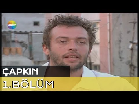 Çapkın 1.Bölüm