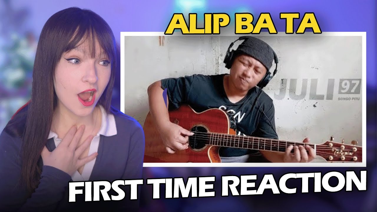 ALIP BA TA - Juli 97 | First Time Reaction