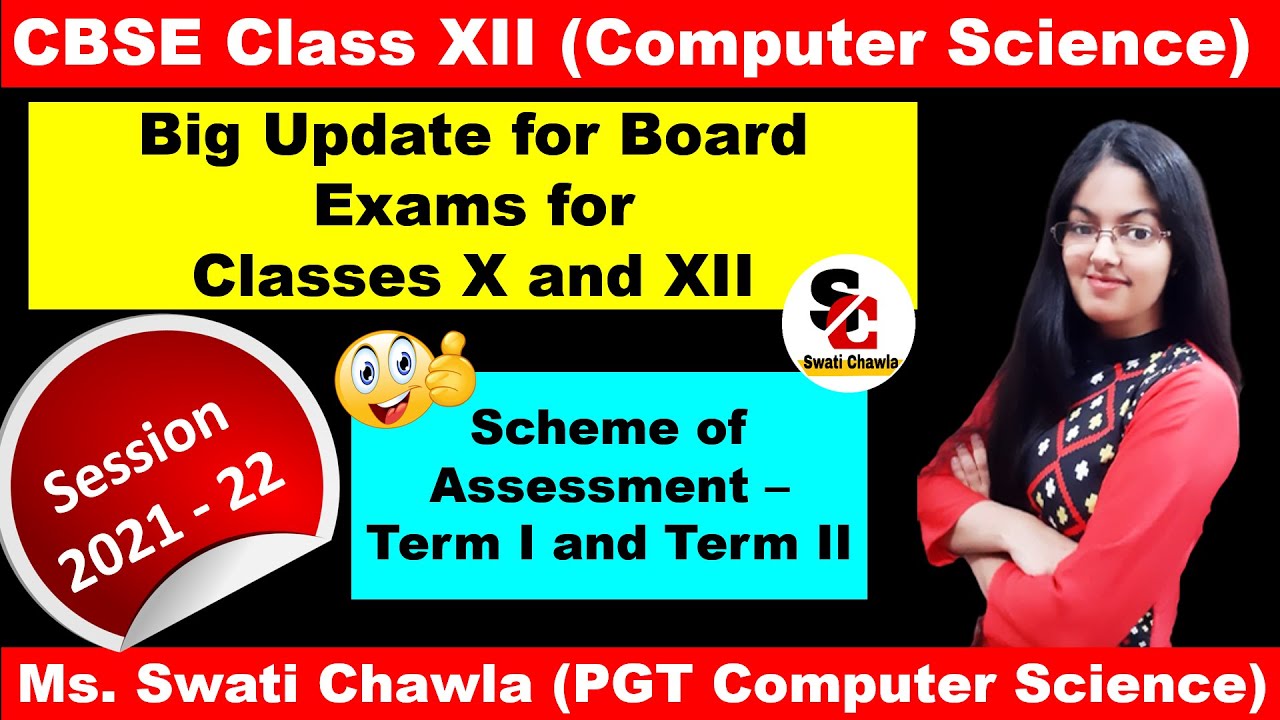 Scheme of Assessment for Board Exams for Classes X and XII for the Session 2021-22