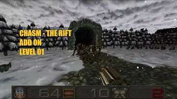 Chasm - The Rift: Addon - Level 01