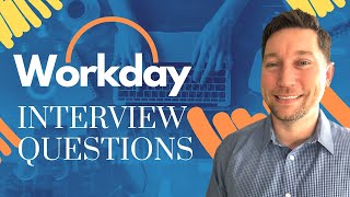 Workday Interview Questions with Answer Examples