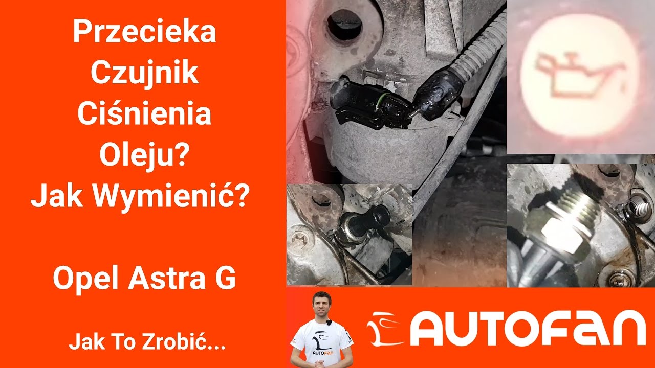 Jak Wymienić Czujnik Ciśnienia Oleju? Opel Astra G Ii 1.6 16V | Autofan - Youtube