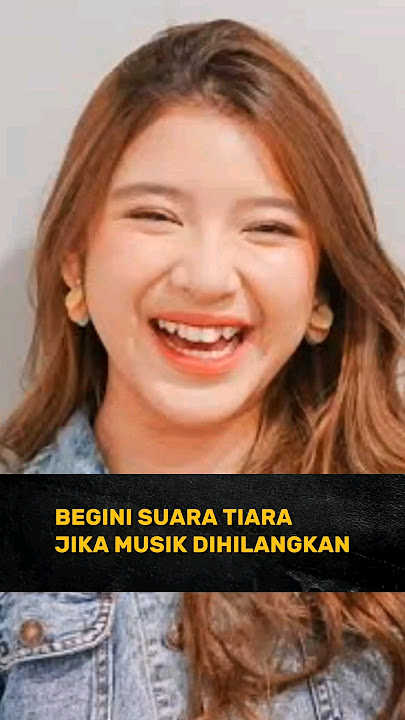 Begini suara TIARA jika musik dihilangkan #tiara #tiaraandini #tiaraandiniyoutube #music #song