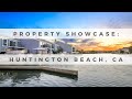 PROPERTY WALKTHROUGH: Huntington Beach, CA