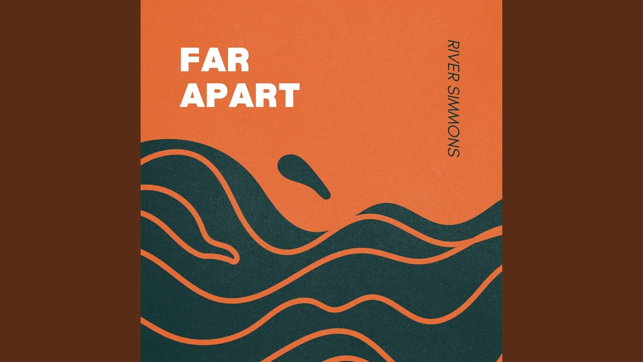 Watch Far Apart on YouTube Watch Far Apart on YouTube