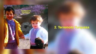 2 Terremoto Turquesa  Prod Kuor Larraz