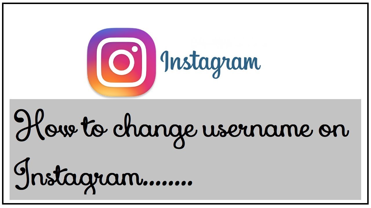 How to change username on Instagram 2018 - YouTube