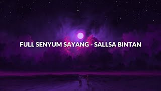 (LIRIK) FULL SENYUM SAYANG - SALLSA BINTAN COVER